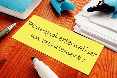 Pourquoi externaliser un recrutement ?